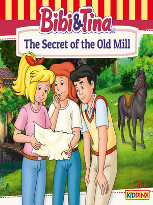 cover image of Bibi and Tina, the Secret of the Old Mill
